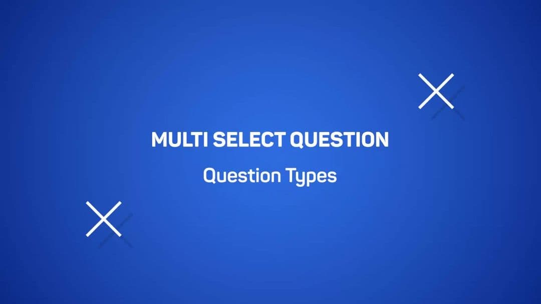 Multi Select Question