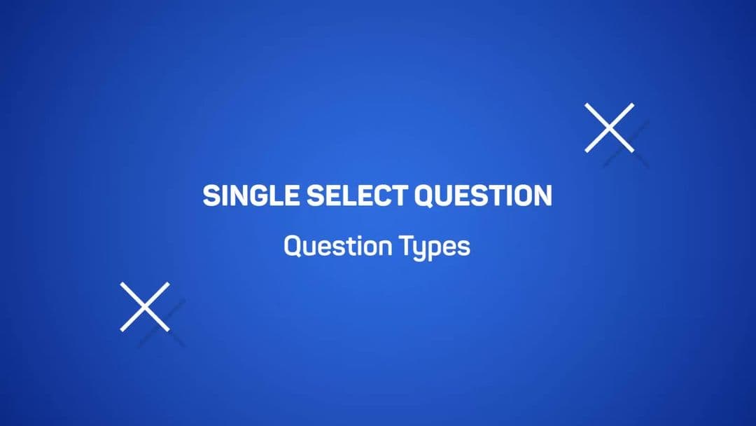 Single Select Question